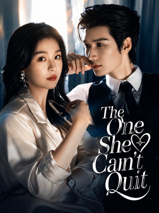 The One She Can't Quit - Full EP | Romance Drama | Obsessive Love, CEO Romance & Hidden Feelings - ENGSUB