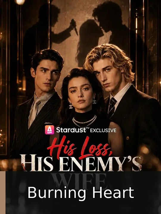 His Loss, His Enemy's Wife EP Burning Heart
