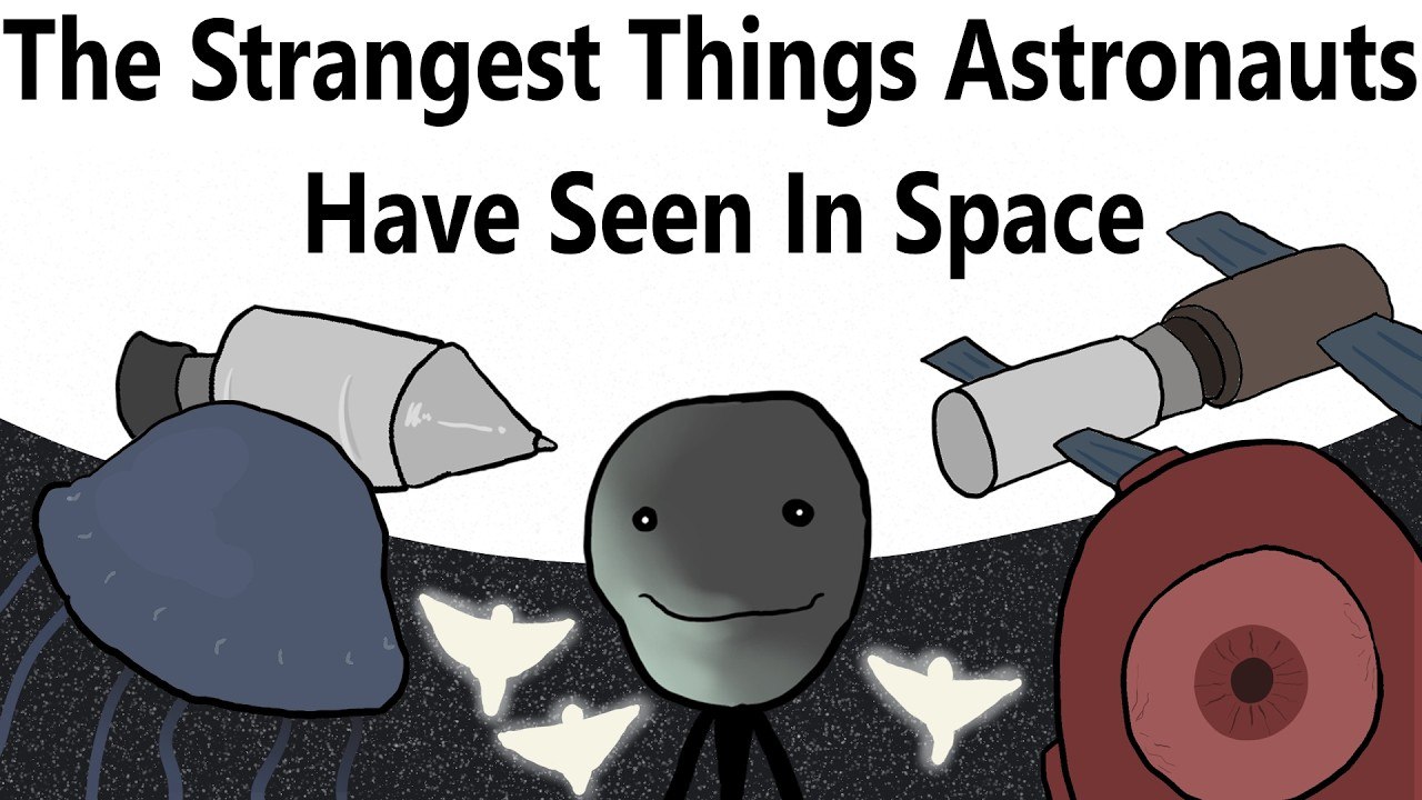 The Strangest Things Astronauts Have Seen In Space