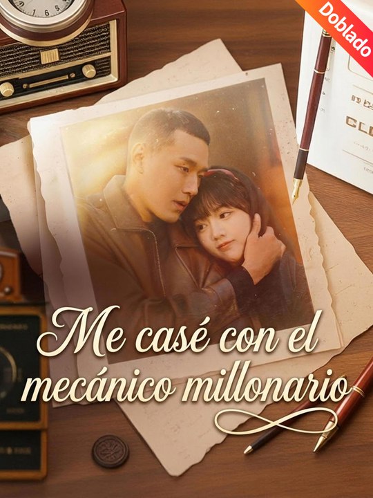 [Doblado]Me casé con el mecánico millonario En Español