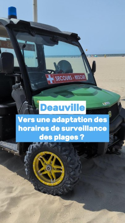 Vers une adaptation des horaires de surveillance de plages à Deauville ?