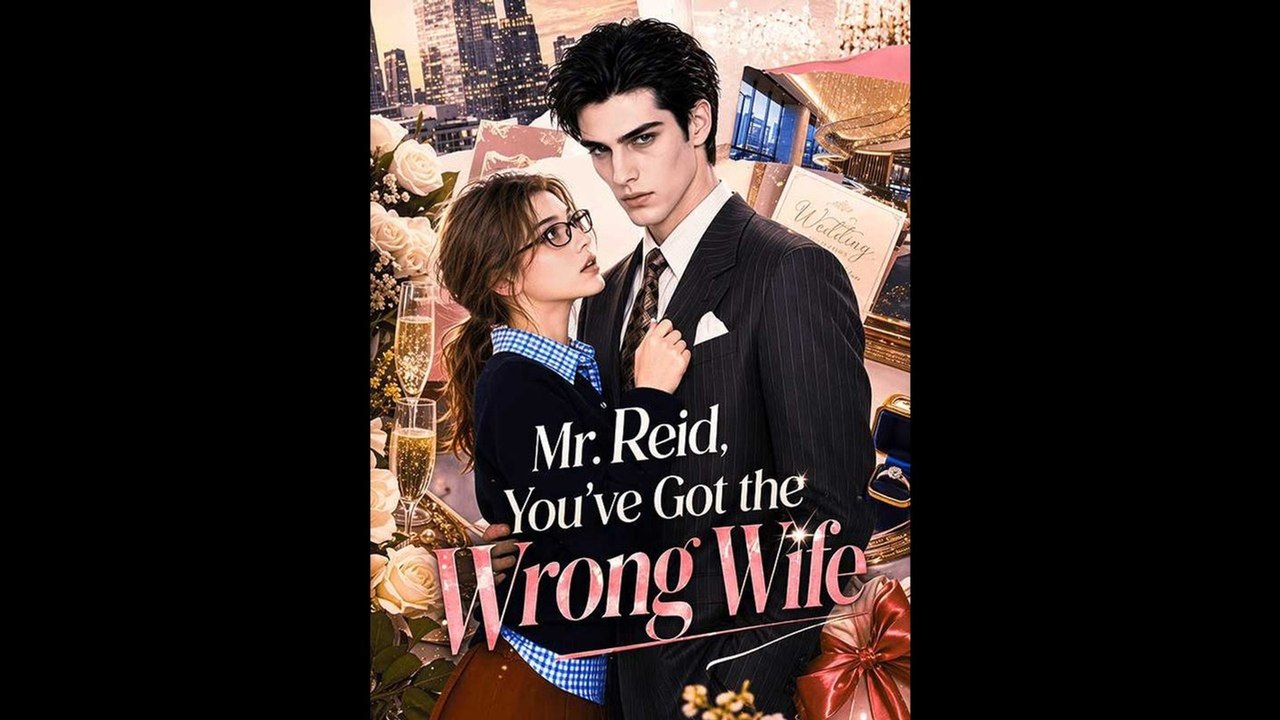 Mr. Reid, You've Got the Wrong Wife | Full Short Drama | English Sub 2026
