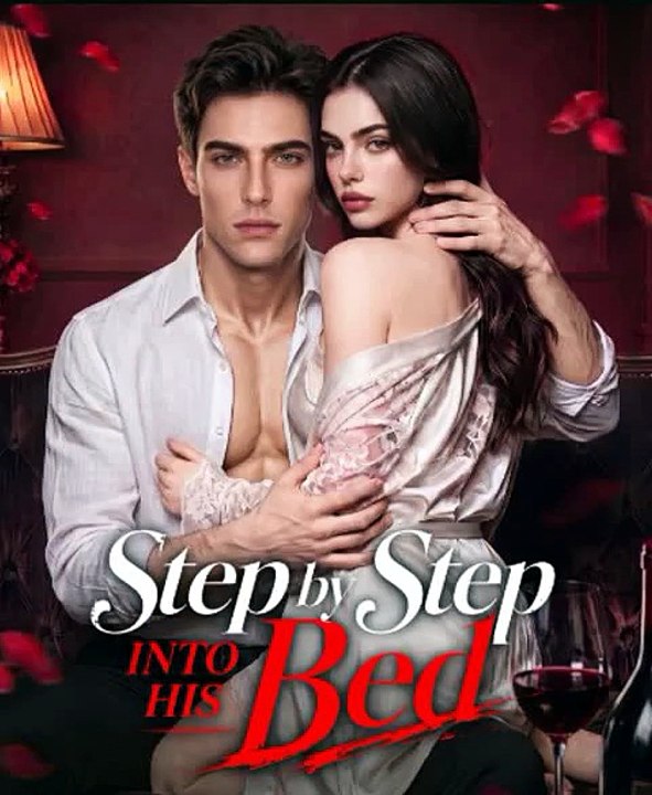 Step by Step into His Bed GoodShort | Slow-Burn Romance with Unexpected Chemistry