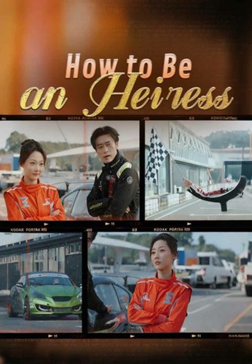 How to Be an Heiress | Full Series | Short Drama English