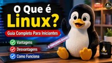 O Que é Linux Guia Completo Para Iniciantes