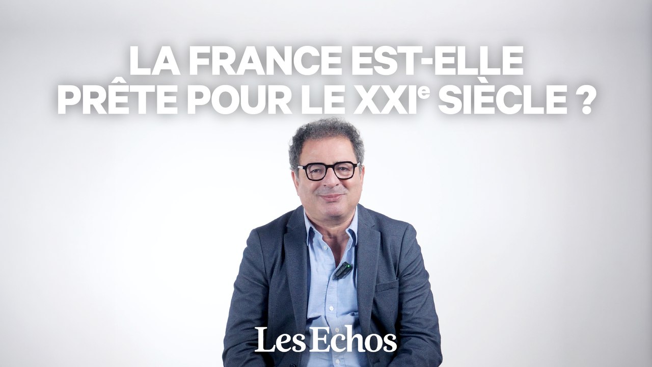La France est-elle prête pour le XXIe siècle ?