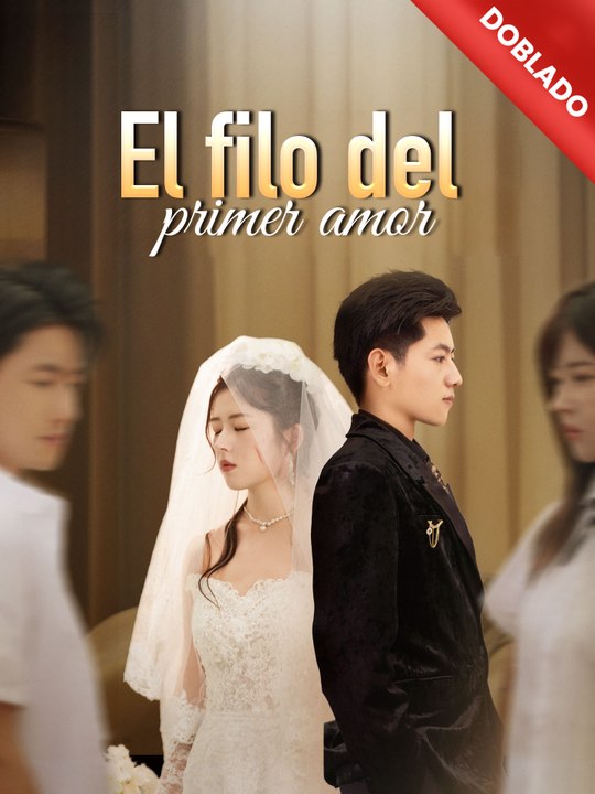 ... [Doblado]El filo del primer amor En Español
