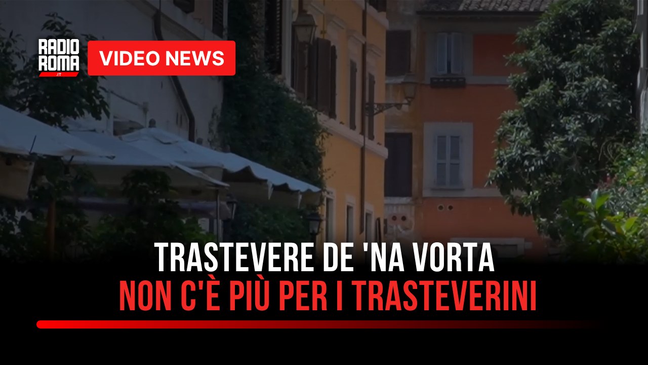 Trastevere De 'Na Vorta non c'è più per i Trasteverini