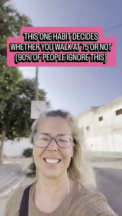 THIS ONE HABIT DECIDES WHETHER YOU WALK AT 75 OR NOT (90% OF PEOPLE IGNORE THIS)