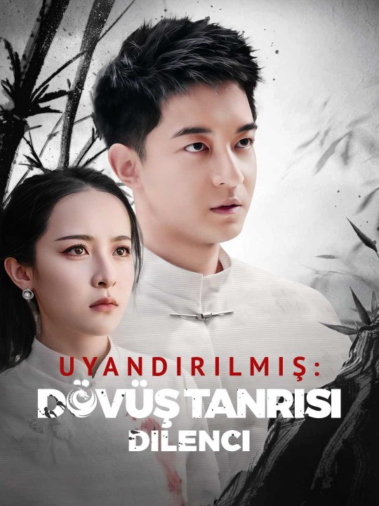 [Dublajlı] Uyandırılmış: Dövüş Tanrısı Dilenci - Bolum 1/1 | Bolumler 1-52