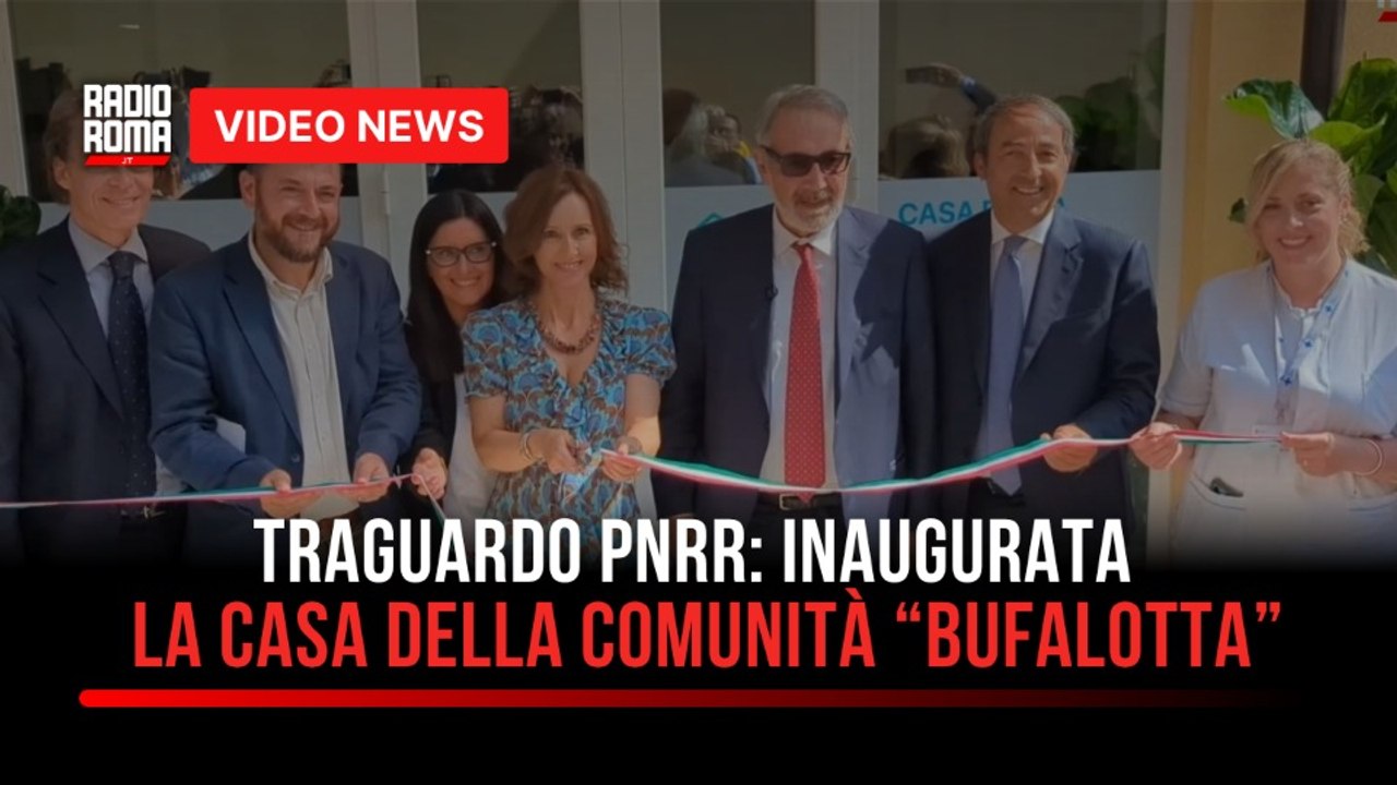 Traguardo PNRR: inaugurata la Casa della Comunità “Bufalotta”