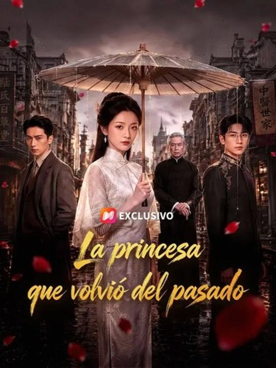 La princesa que volvió del pasado New Movie Full | Golden Drama