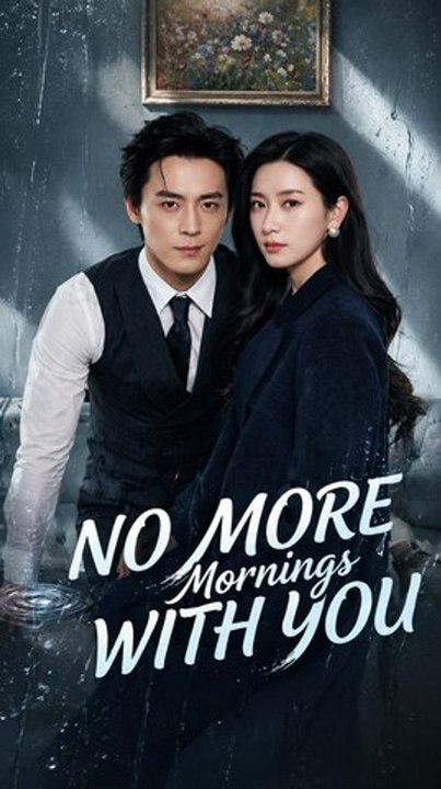 Watch No More Mornings with You Billionaire Romance Modern Asm: Complete EPS