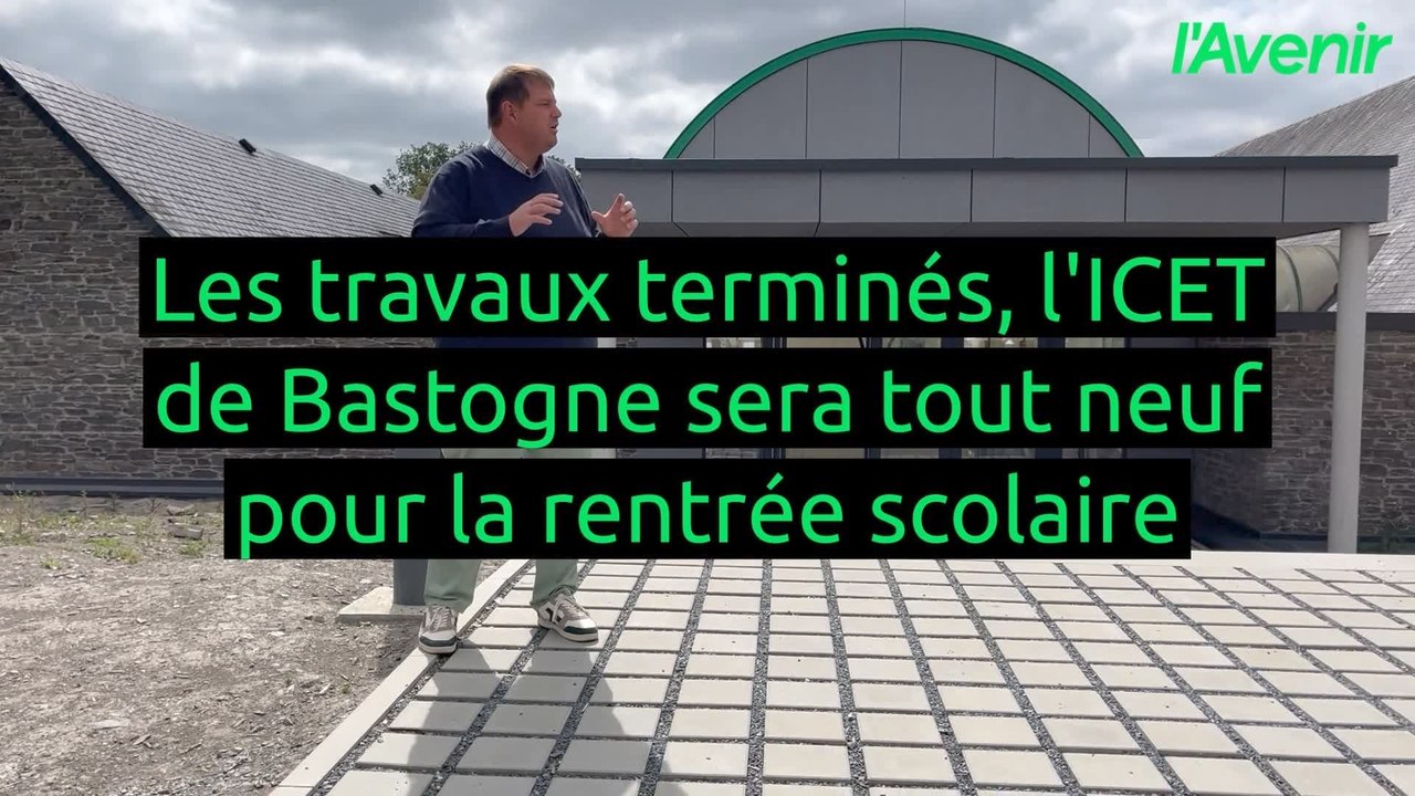 Les travaux terminés, l'ICET de Bastogne sera tout neuf pour la rentrée scolaire