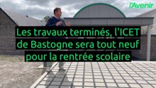 Les travaux terminés, l'ICET de Bastogne sera tout neuf pour la rentrée scolaire