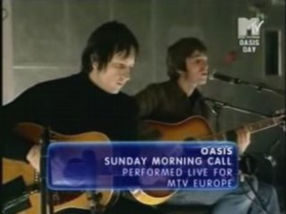Oasis - Sunday morning call [live@MTV Europe]