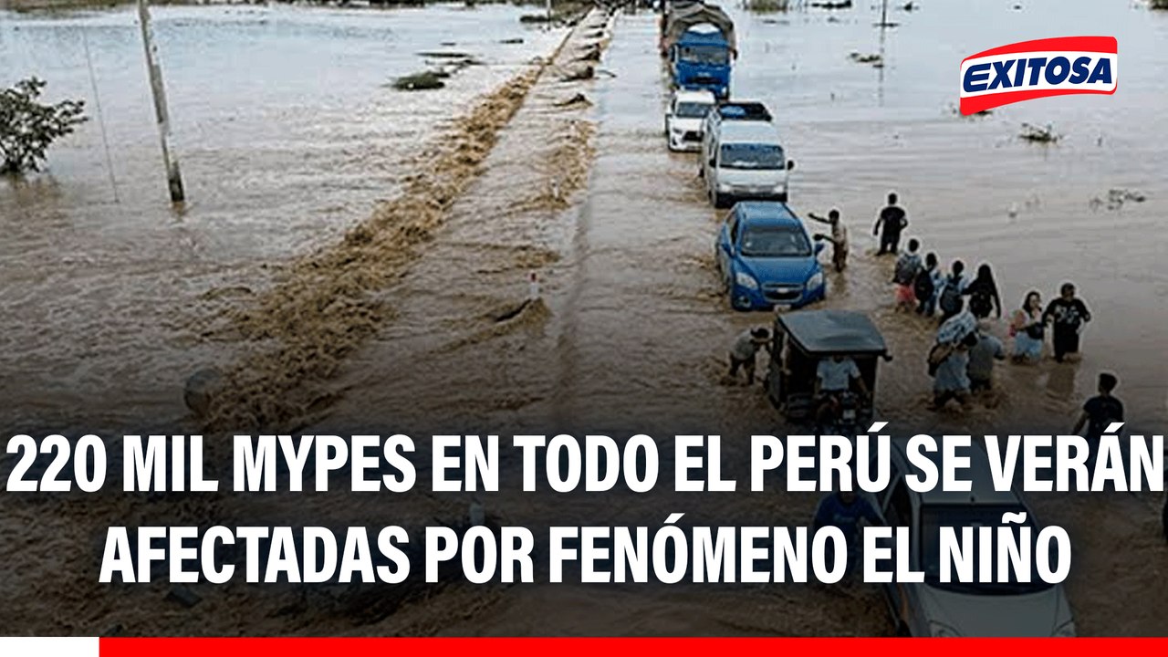 Daniel Hermoza revela que al menos 220 mil Mypes en todo el Perú se verán afectadas por fenómeno El Niño