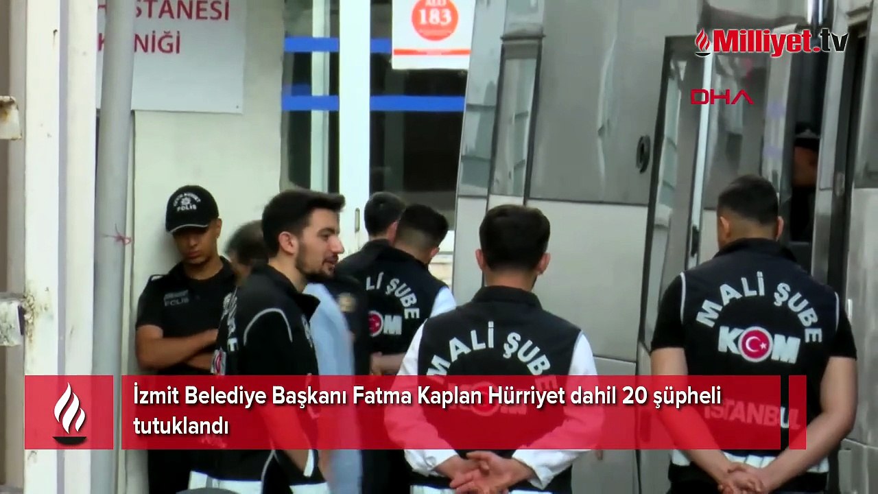İzmit Belediye Başkanı Fatma Kaplan Hürriyet dahil 20 şüpheli tutuklandı