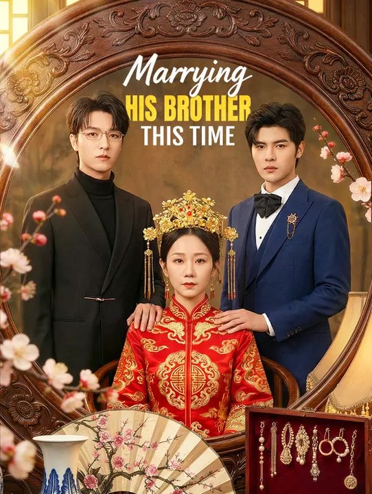 Marrying His Brother This Time(Dubbed) | Série Completa | Short Drama Português