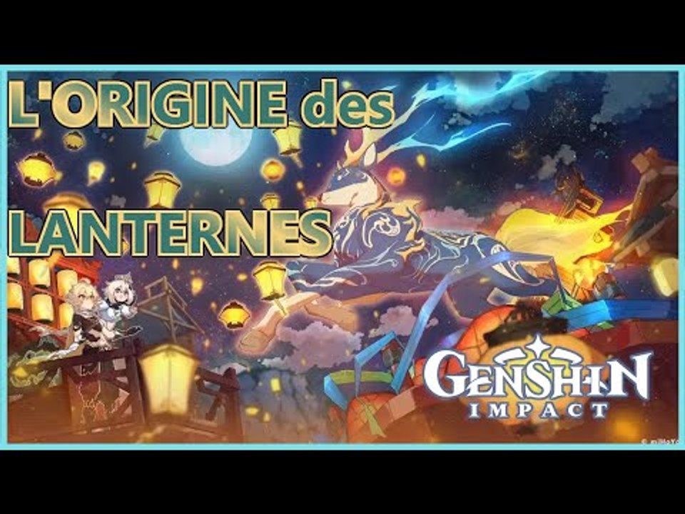 Genshin Impact FR | Quête évènement : L'origine des Lanternes - On aide à préparer le festival !