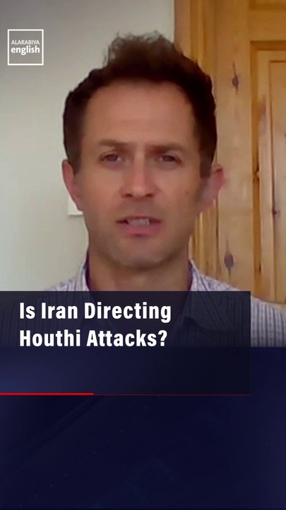 Is Iran Directing Houthi Attacks?