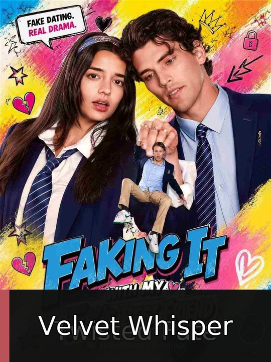 Faking It with My Ex's Best Friend engsubtitle fullmovie💎 Velvet Whisper