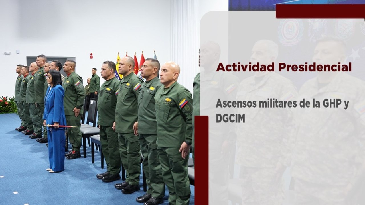 Presidenta Rodríguez lideró acto de ascensos militares de la Guardia de Honor Presidencial y DGCIM