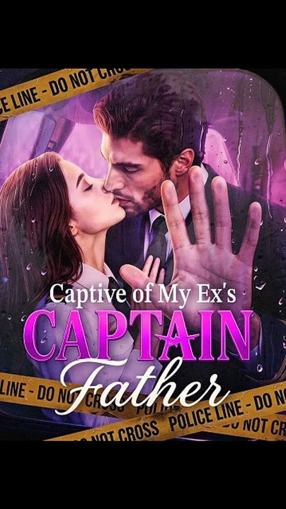 Captive of My Ex's Captain Father - Full #englishsub #fullmovie 🍿🍿 | Full Episode Short Drama 2026 [Full Movie]