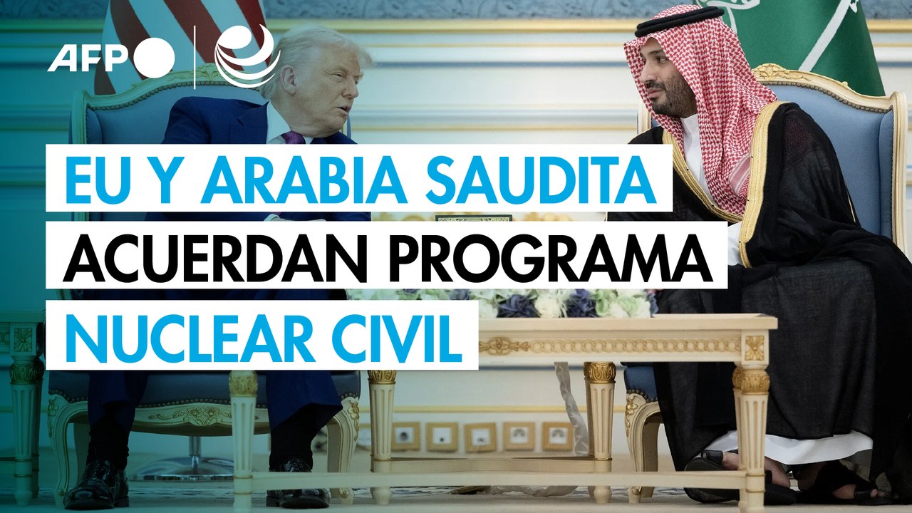 EU anuncia acuerdo nuclear civil con Arabia Saudita