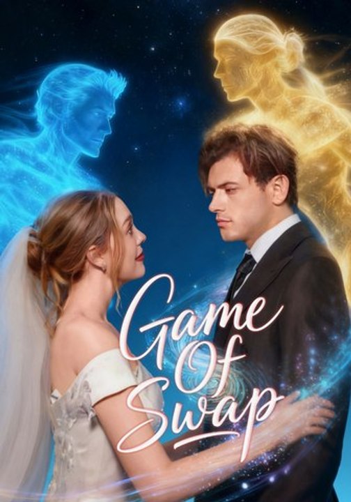 Game of Swap | Full Series | Short Drama English