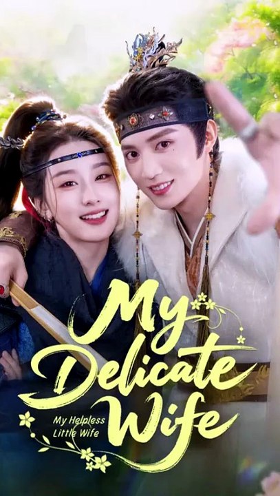 My Delicate Wife Full Movie