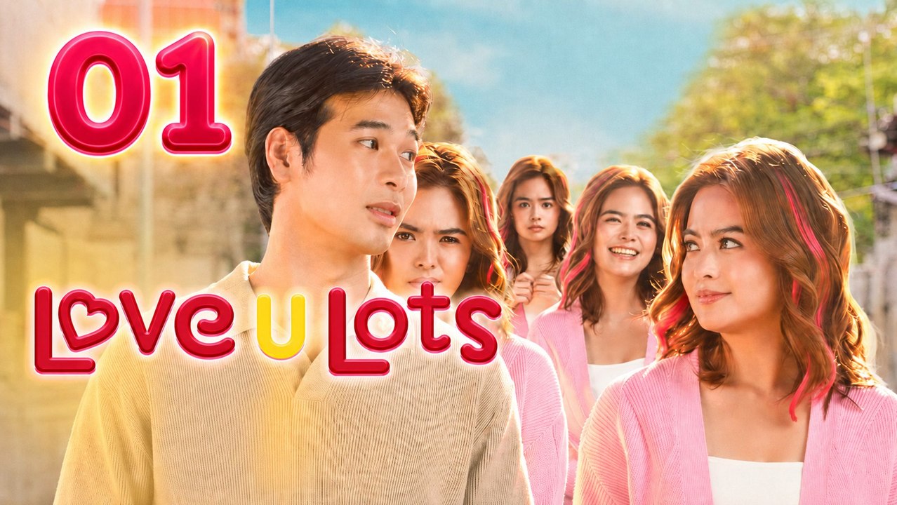 Love U Lots Episode 1 [ Engsub ]