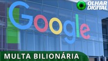 Google leva multa bilionária da Europa por favorecer seus serviços