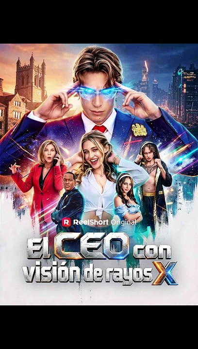 El CEO con visión de rayos X - FULL Reelshort #Blaze Reels