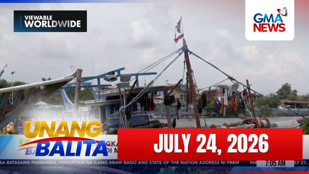 Unang Balita - Part 2 (July 24, 2026) | Unang Hirit