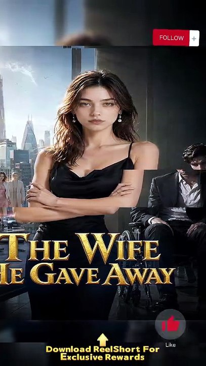 🔥🔥The Wife He Gave Away Dailymotion AI Anime #reelshort