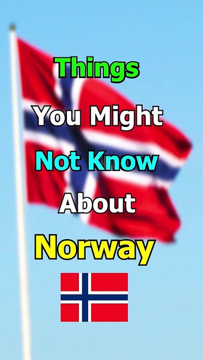 things you might know about Norway