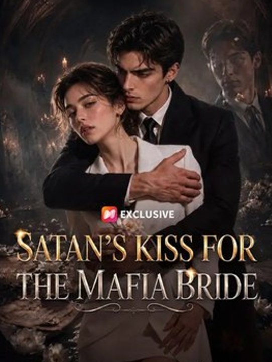 Satan's Kiss for the Mafia Bride🧡🍏 🔥 (2026) - FULL ENGSUB | Reelshort Hot HD