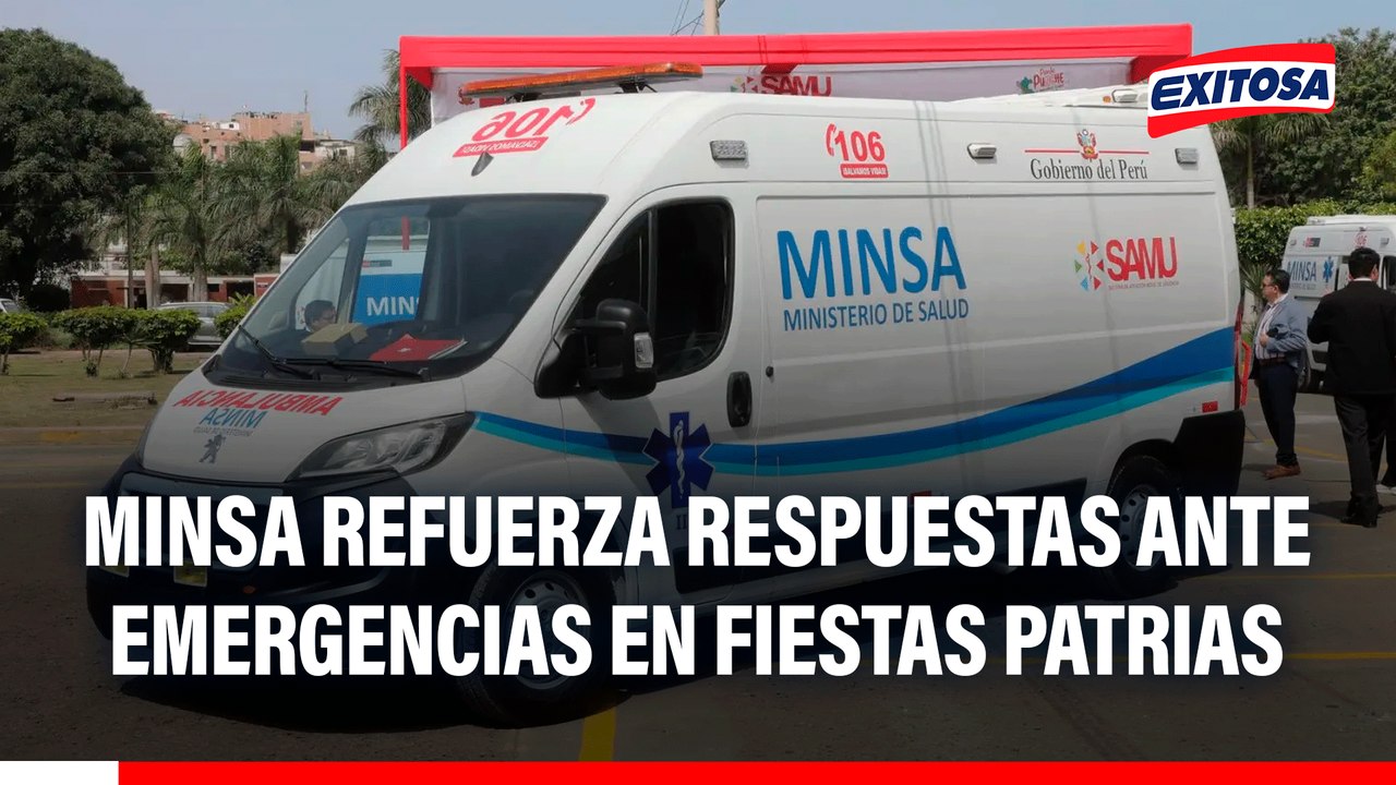 Minsa refuerza capacidad de respuesta a emergencias médicas durante eventos por Fiestas Patrias