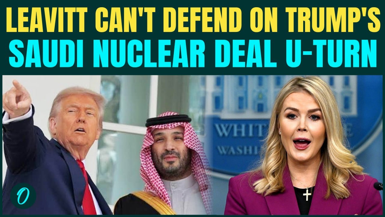 Leavitt Sidesteps Saudi Nuclear Questions After Trump’s ‘No Abraham Accords, No Nuclear Pact’ Post