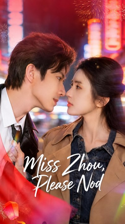 [ENG] | Miss Zhou, Please Nod | FULL EP | FILM HUB
