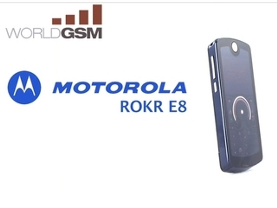 WORLDGSM : MOTOROLA ROKR E8