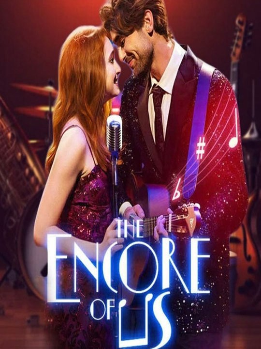 The Encore of Us Full  🔥🔥🔥FULL MOVIES ENGLISH SUB 2026