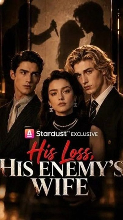 His Loss, His Enemy's Wife丨New Movie ✅