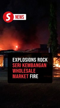 Firefighters contain explosive wholesale market blaze in Seri Kembangan