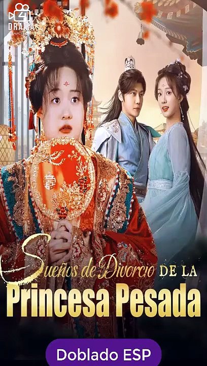 [Doblado ESP] Sueños de Divorcio de la Princesa Pesada serie completa [Full Movie]