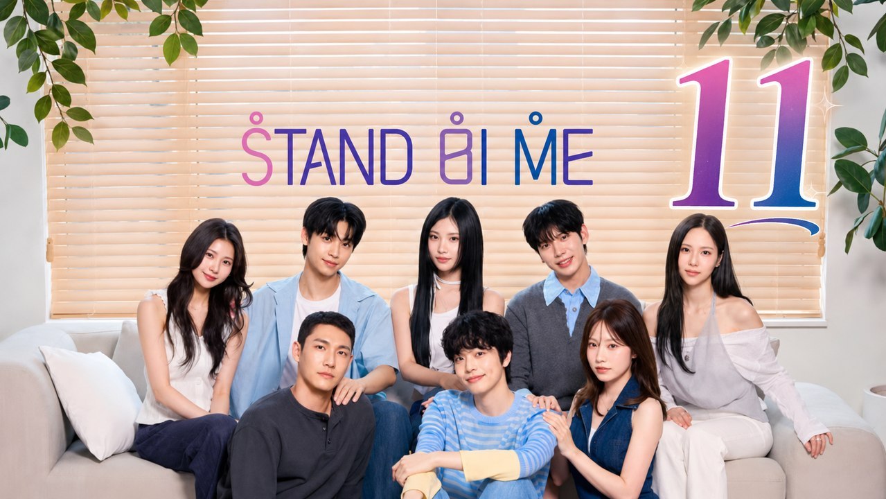 Stand Bi Me Episode 11-Englisch Sub | Ganzer Film Deutsch