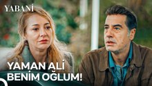 Gerçekleri Sonsuza Kadar Saklayamazsınız - Yabani