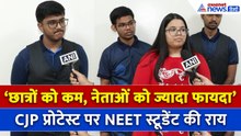 Modi सरकार का Re-NEET का फैसला शानदार, लीक गलत-CJP प्रोटेस्ट से नेताओं को फायदा। NEET छात्र