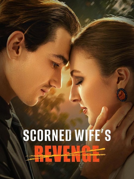 Scorned Wife's Revenge🍿🍿🍿  Full Series  Short Drama English